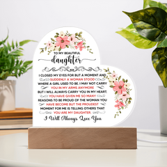 To My Beautiful Daughter – Acrylic Heart Plaque