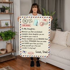 To My Daughter Braver (From Dad) – Sherpa Fleece Blanket